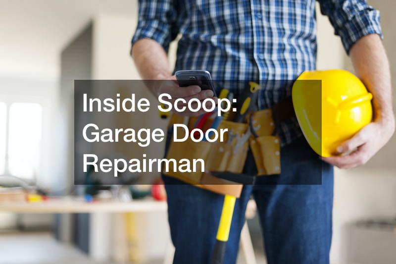 Inside Scoop Garage Door Repairman