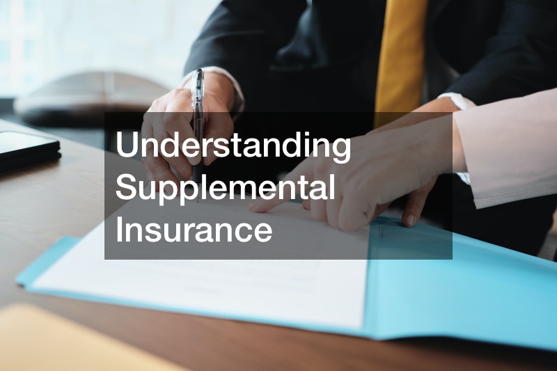 Understanding Supplemental Insurance