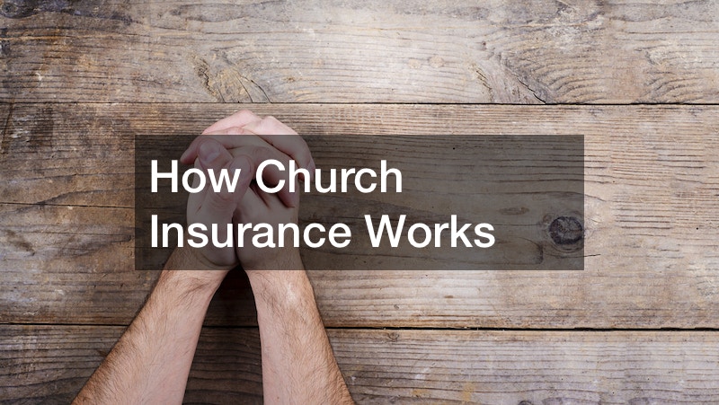 How Church Insurance Works